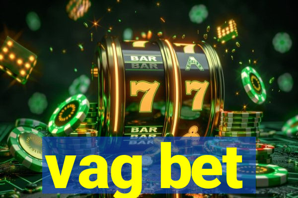 vag bet